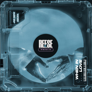 When In Love (REESE Remix)