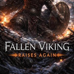 Fallen viking, raises again