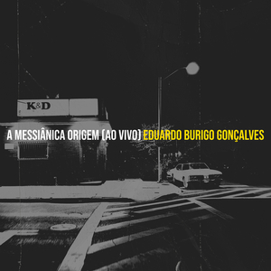 A Messiânica Origem (Ao Vivo)