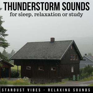 Thunderstorm Sounds for Sleep, Relaxation or Study