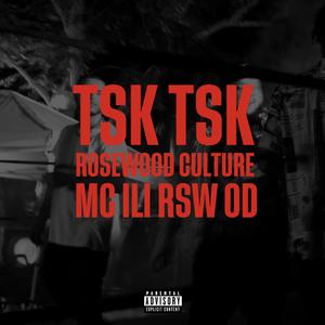 Tsk Tsk (feat. mc ili & RSW OD)