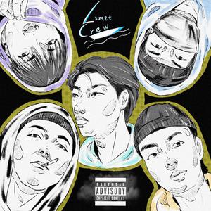 LimitCrew厘米库2020Cypher（Prod.FakeBlood&THEONE）