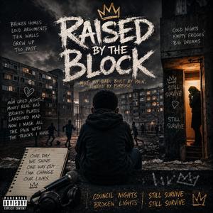 Raised By The Block