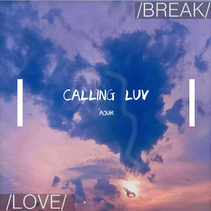 CALLING LUV（prod.茄紫）
