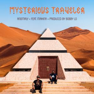 The Mysterious Traveler (feat. Makina)