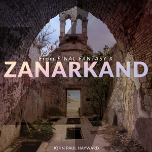 Zanarkand (From FINAL FANTASY X)