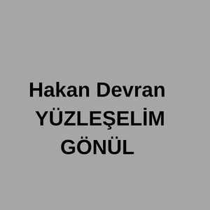 Yüzleşelim Gönül