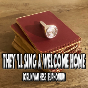 They 'll Sing a Welcome Home