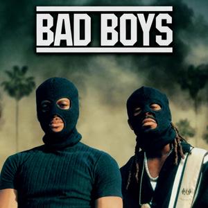 Bad Boys (feat. Yungrilo)