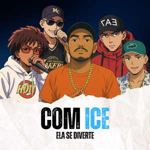Com Ice Ela Se Diverte