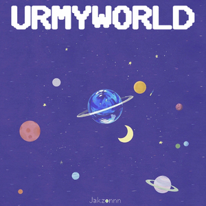 You Are My World（Prod by EVOMUSIC）