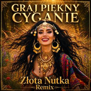 GRAJ PIĘKNY CYGANIE
