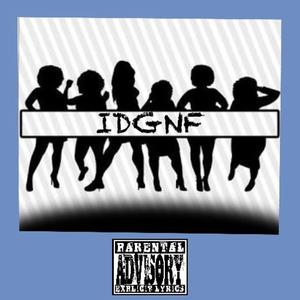 IDGNF (feat. MellyTU)