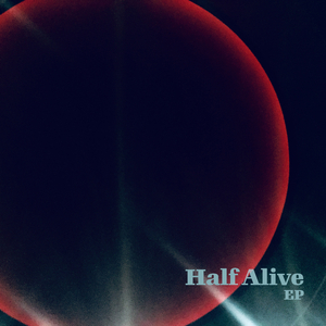 Half Alive