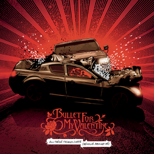 All These Things I Hate (Revolve Around Me)