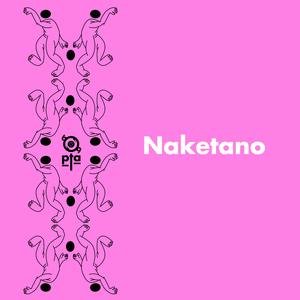 Naketano