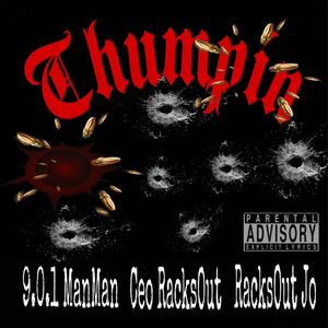 Thumpin (feat. 9.0.1 ManMan & Ceo RacksOut)
