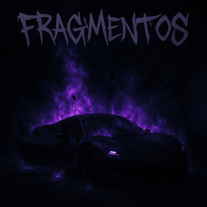FRAGMENTOS (ULTRA SLOWED)