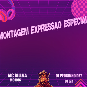 Montagem Expressão Especial