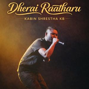 Dherai Raatharu