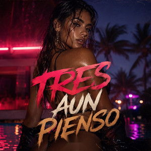 Tres Aun Pienso