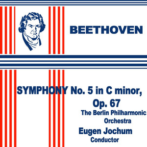 Symphony No. 5 in C Minor, Op. 67: I. Allegro Con Brio