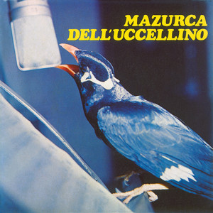 MAZURCA DELL' UCCELLINO (Remastered 2024)
