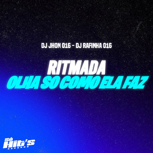 Ritmada Olha So Como Ela Faz