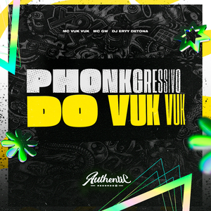 Phonkgressivo do Vuk Vuk