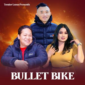 Bullet Bike (feat. Bikram Lama & Jitu Lopchan)