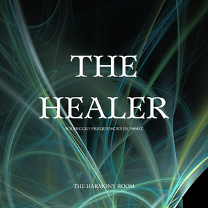 The Healer (Solfeggio Frequencies in 396Hz)