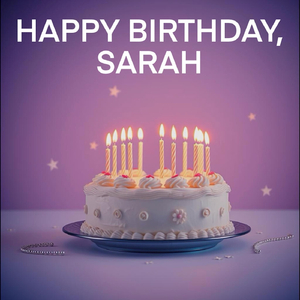 Happy Birthday, Sarah