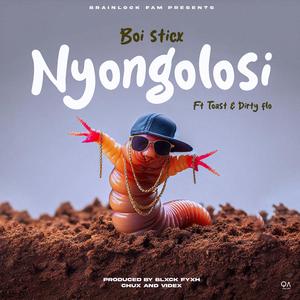 Nyongolosi (feat. Dirty flo & Toast)
