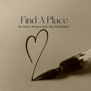 Find A Place (feat. Roy Richardson)