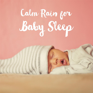 Soft Rain for Baby Sleep