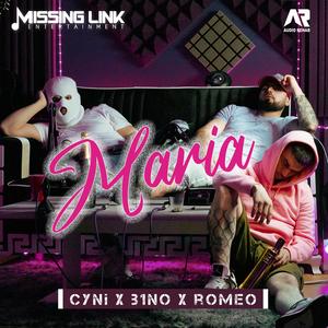 Maria (feat. CYNi, B1n0 & Romeo)