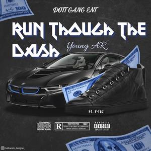 RUN THOUGH THE DASH
