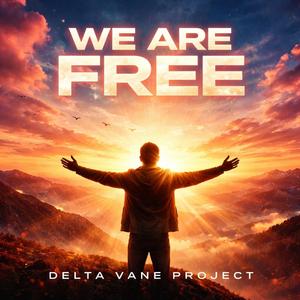 We Are Free