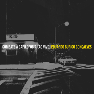 Combate À Capilofobia (Ao Vivo)