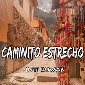 Caminito Estrecho