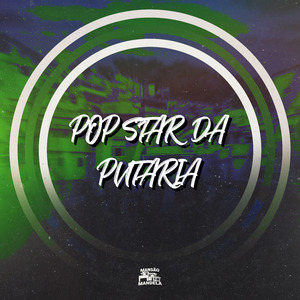 Pop Star da Putaria