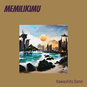 Memilikimu