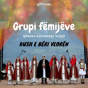 Kush e bëri Vlorën (Potpuri Vlonjate)