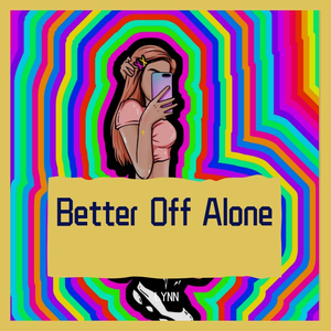 Alice Deejay-Better Off Alone（LYNN remix）