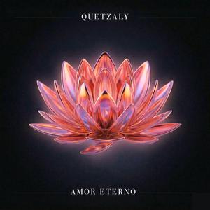 Quetzaly (Amor Eterno)