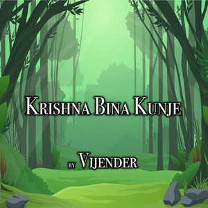 Krishna Bina Kunje