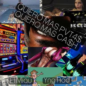 PVT4$ Y CA$H (feat. YngRod)