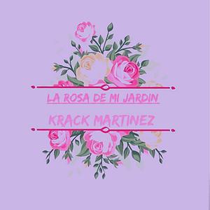 La rosa de mi jardin