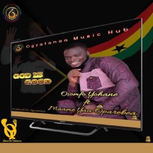 GODisGOOD (feat. Yaa Oparebea)