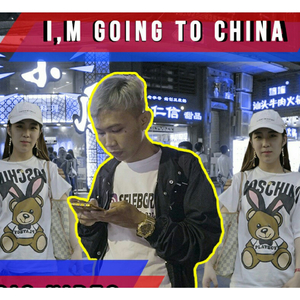 I'm Go To China